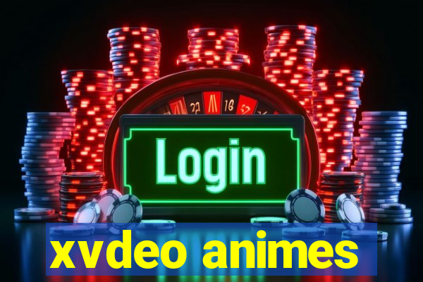 xvdeo animes